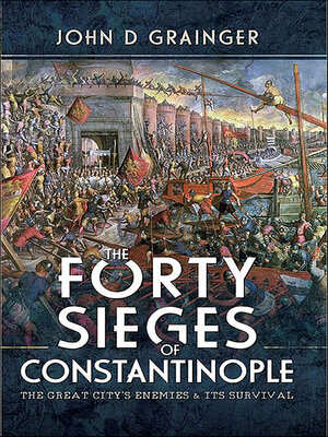 cover image of The Forty Sieges of Constantinople